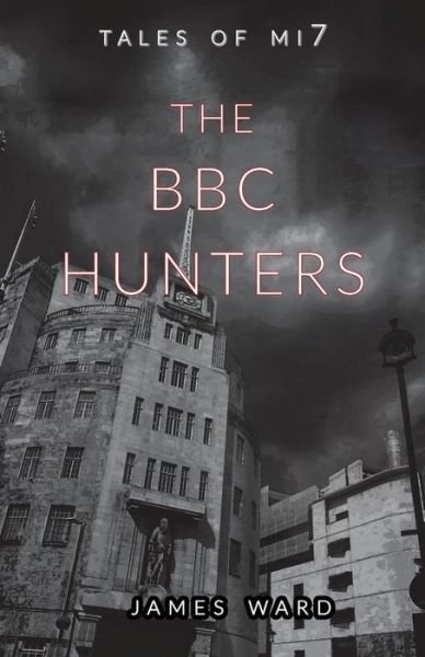 Cover for James Ward · The BBC Hunters (Pocketbok) (2021)