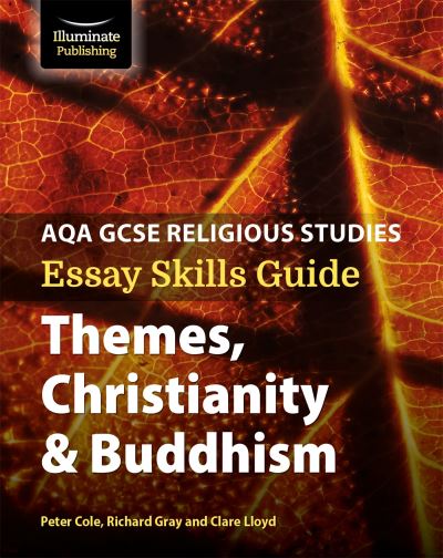 Cover for Peter Cole · AQA GCSE Religious Studies Essay Skills Guide: Themes, Christianity &amp; Buddhism (Pocketbok) (2023)