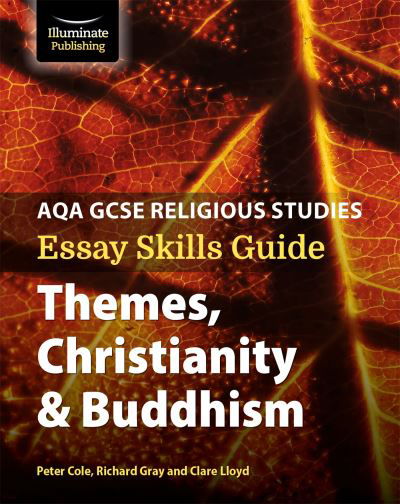 Cover for Peter Cole · AQA GCSE Religious Studies Essay Skills Guide: Themes, Christianity &amp; Buddhism (Paperback Bog) (2023)