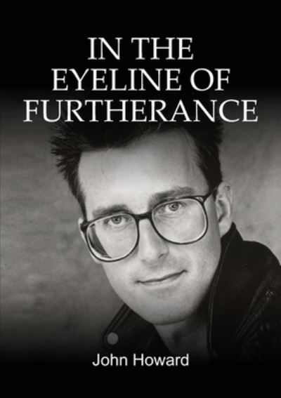 Cover for John Howard · In the Eyeline of Furtherance (Pocketbok) (2022)