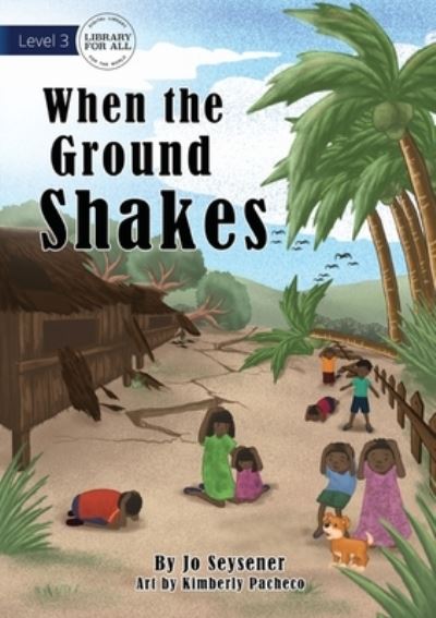 Cover for Jo Seysener · When the Ground Shakes (Pocketbok) (2021)