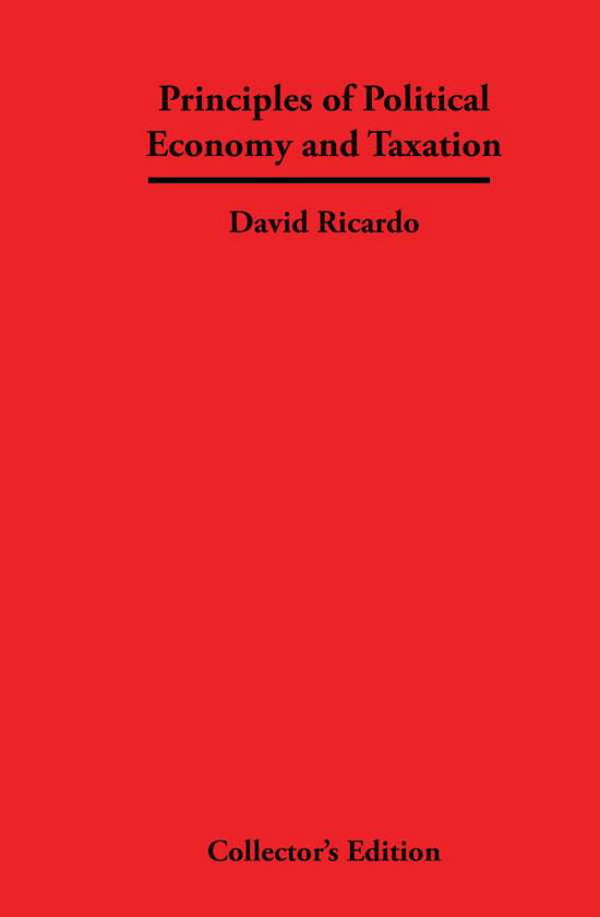 Cover for David Ricardo · Principles of Political Economy and Taxation (Inbunden Bok) (2007)