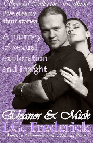 Cover for I.g. Frederick · Eleanor &amp; Mick: Special Collector's Edition (Paperback Book) (2014)