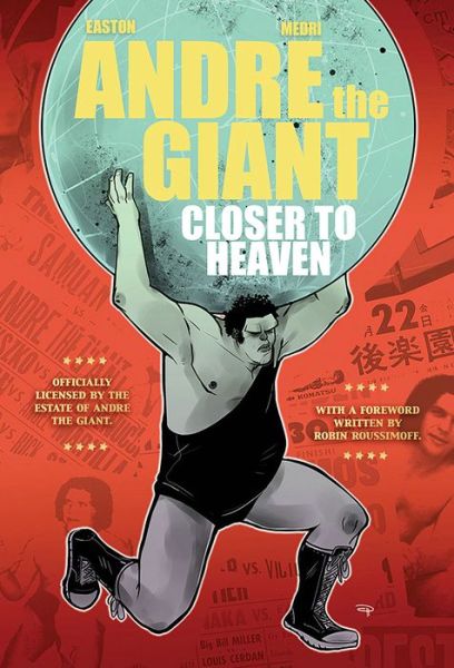 Cover for Brandon Easton · Andre The Giant: Closer To Heaven (Paperback Book) (2016)