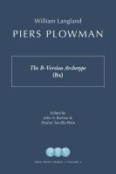 Cover for William Langland · Piers Plowman: The B-Version Archetype (Bx) - Piers Plowman Electronic Archive in Print (Paperback Book) (2018)