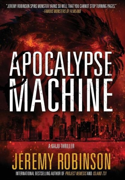 Cover for Jeremy Robinson · Apocalypse Machine (Hardcover Book) (2016)