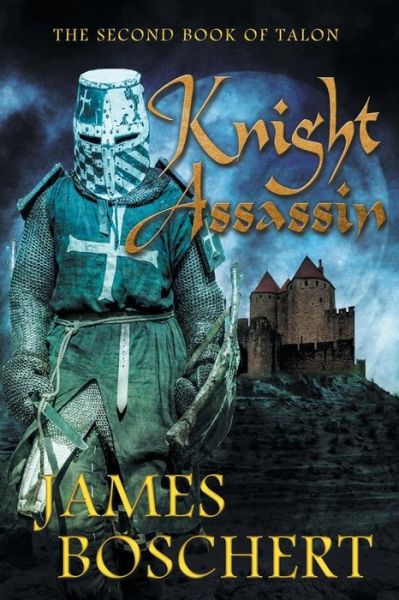 Cover for James Boschert · Knight Assassin (Paperback Book) (2015)