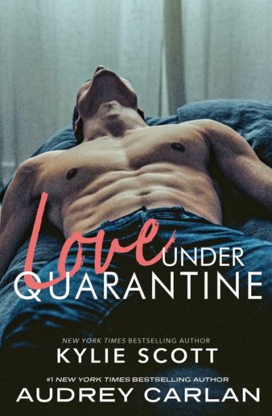 Cover for Kylie Scott · Love Under Quarantine (Paperback Book) (2020)