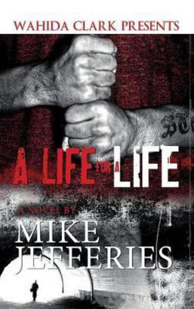 Cover for Mike Jefferies · A Life for a Life (Hardcover Book) (2011)