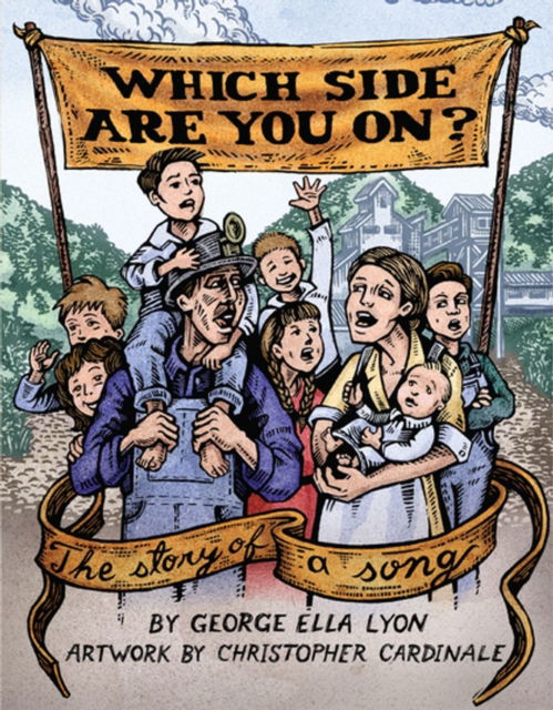 Cover for George Ella Lyon · Which Side Are You On?: The Story of a Song (Hardcover Book) (2025)