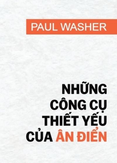 Cover for Paul David Washer · Nh&amp;#7919; ng cong c&amp;#7909; thi&amp;#7871; t y&amp;#7871; u c&amp;#7911; a an &amp;#273; i&amp;#7875; n (Taschenbuch) (2022)