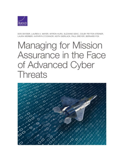 Cover for Don Snyder · Managing for Mission Assurance in the Face of Advanced Cyber Threats (Paperback Book) (2021)