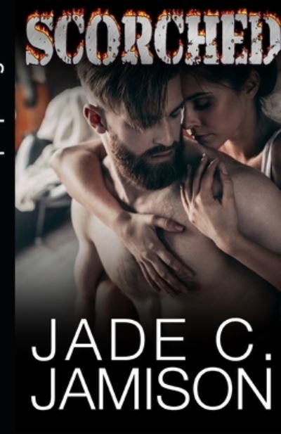 Cover for Jade C Jamison · Scorched (Feverish #2) (Paperback Book) (2017)