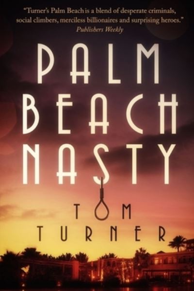 Cover for Tom Turner · Palm Beach Nasty (Pocketbok) (2016)