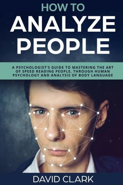Cover for David Clark · How to Analyze People (Taschenbuch) (2017)