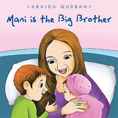 Cover for Abaida Qurban · Mani Is the Big Brother (Paperback Bog) (2019)