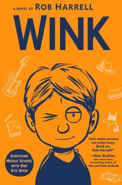Wink - Rob Harrell - Kirjat - Penguin Young Readers Group - 9781984815149 - tiistai 31. maaliskuuta 2020
