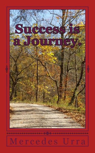 Cover for Mercedes Urra · Success is a Journey. (Paperback Book) (2018)