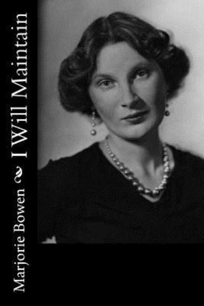 Cover for Marjorie Bowen · I Will Maintain (Taschenbuch) (2018)