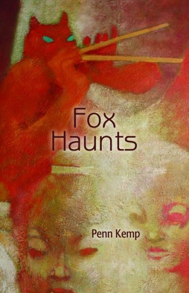 Cover for Penn Kemp · Fox Haunts (Paperback Book) (2018)