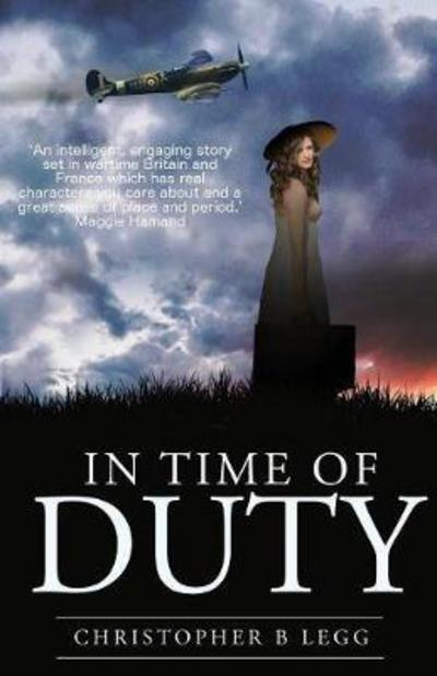 In Time of Duty - Kingson Family Trilogy - Christopher Brian Legg - Książki - Christopher B Legg - 9781999749149 - 9 lutego 2018