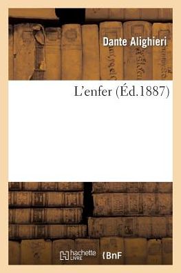 L'enfer - Dante Alighieri - Books - Hachette Livre - Bnf - 9782012160149 - February 21, 2022