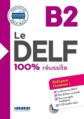 Cover for Nicolas Moreau · Le DELF B2 100% Reussite + CD (Paperback Book) (2016)