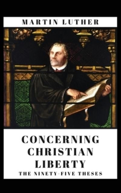 Cover for Martin Luther · Concerning Christian Liberty (Inbunden Bok) (2020)