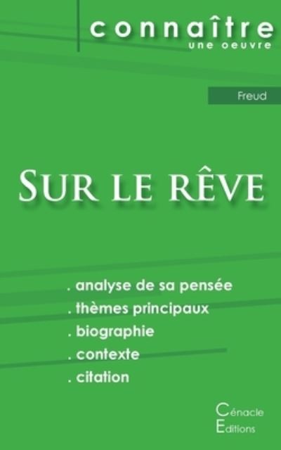 Cover for Sigmund Freud · Fiche de lecture Sur le reve de Freud (analyse litteraire de reference et resume complet) (Pocketbok) (2024)