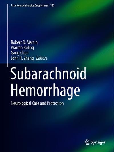 Cover for Subarachnoid Hemorrhage: Neurological Care and Protection - Acta Neurochirurgica Supplement (Hardcover Book) [2020 edition] (2019)