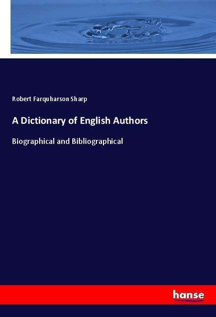 Cover for Sharp · A Dictionary of English Authors (Book)