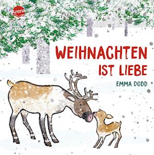 Cover for Emma Dodd · Weihnachten ist Liebe (Book) (2024)