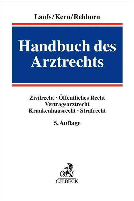 Cover for Laufs · Handbuch des Arztrechts (Book)