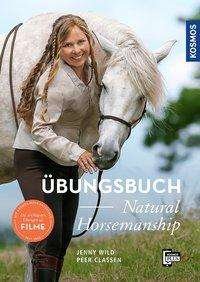 Übungsbuch Natural Horsemanship - Wild - Bücher -  - 9783440162149 - 