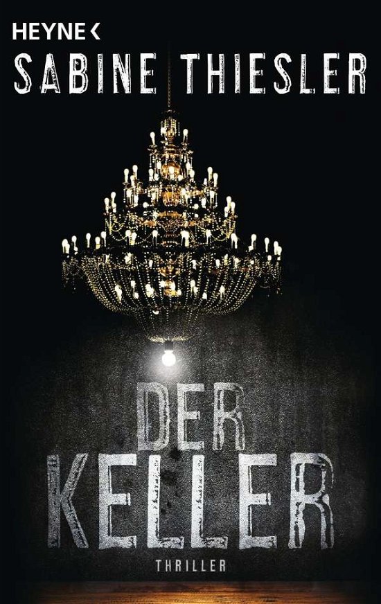 Cover for Sabine Thiesler · Der Keller (Pocketbok) (2020)
