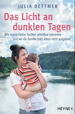 Cover for Julia Dettmer · Das Licht an dunklen Tagen (Bog) (2025)