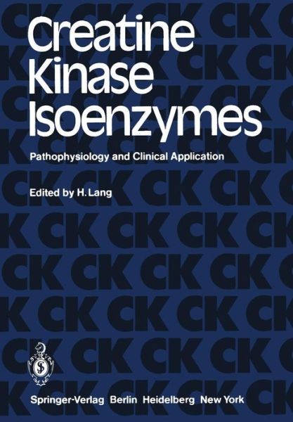 Cover for H Lang · Creatine Kinase Isoenzymes: Pathophysiology and Clinical Application (Paperback Book) (1981)