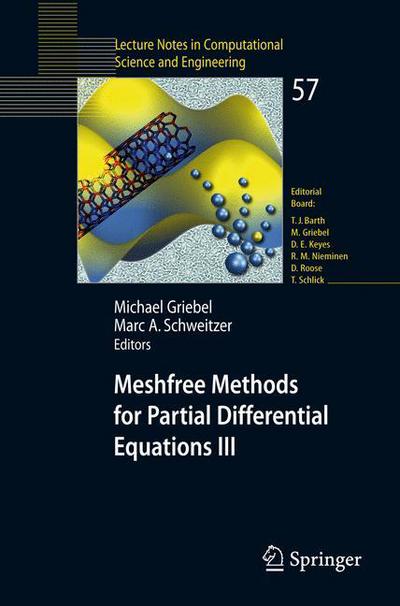 Cover for Michael Griebel · Meshfree Methods for Partial Differential Equations III - Lecture Notes in Computational Science and Engineering (Paperback Book) [2007 edition] (2006)