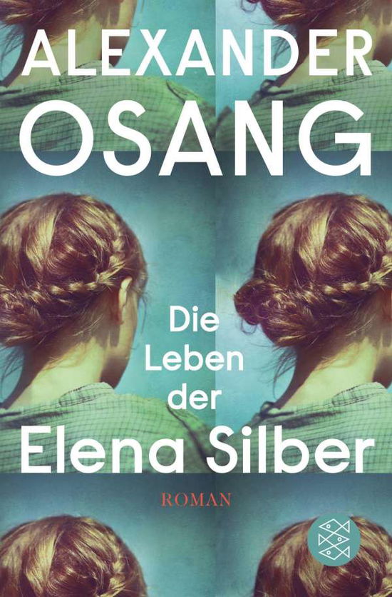 Cover for Osang · Die Leben der Elena Silber (Book)