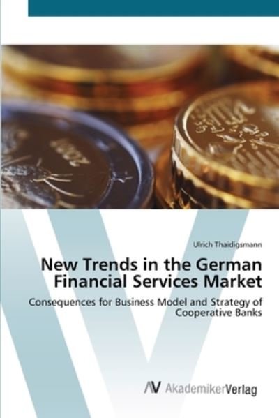 Cover for Thaidigsmann · New Trends in the German F (Bok) (2012)