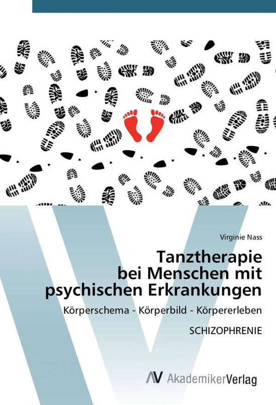 Cover for Nass · Tanztherapie bei Menschen mit psyc (Book)