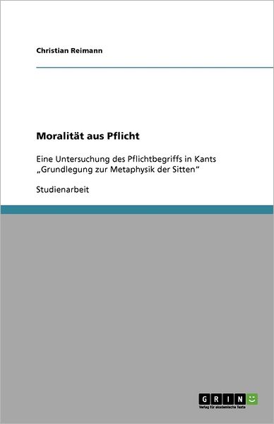 Cover for Reimann · Moralität aus Pflicht (Bok) (2010)