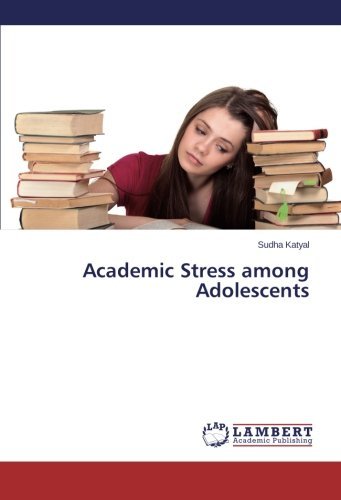 Cover for Sudha Katyal · Academic Stress Among Adolescents (Paperback Book) (2014)