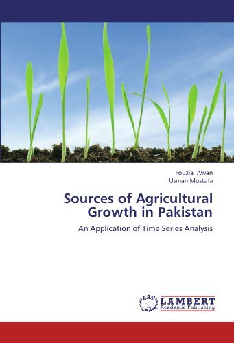 Cover for Usman Mustafa · Sources of Agricultural Growth in Pakistan: an Application of Time Series Analysis (Pocketbok) (2012)