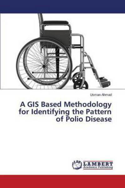 A GIS Based Methodology for Ident - Ahmad - Books -  - 9783659784149 - September 17, 2015