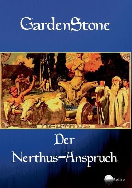 Cover for Gardenstone · Der Nerthus-anspruch (Paperback Book) [German edition] (2013)