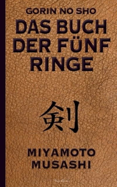 Cover for Armin J. Fischer · Das Buch der fünf Ringe (Gorin no Sho) (Book) (2023)