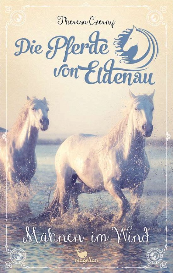 Cover for Theresa Czerny · Die Pferde von Eldenau - Mähnen im Wind (Paperback Book) (2021)