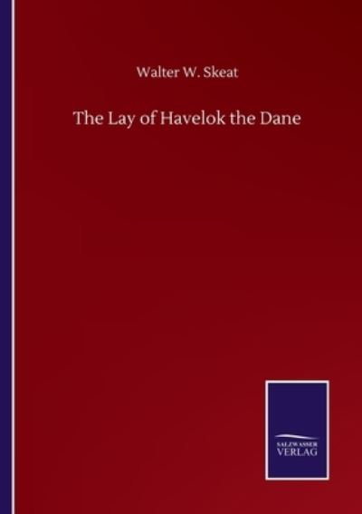 Cover for Walter W Skeat · The Lay of Havelok the Dane (Paperback Book) (2020)