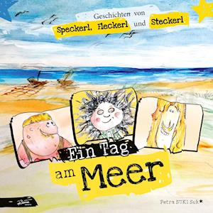 Cover for Petra Suki Suk · Geschichten von Speckerl, Fleckerl und Steckerl (Paperback Book) (2021)